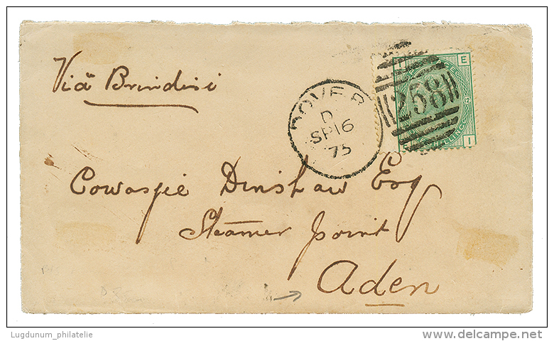 1875 GB 1Sh (1 Short Perf) On Envelope From DOVER To STEAMER POINT ADEN. Verso, ADEN STEAMER POINT. Vvf. - Other & Unclassified