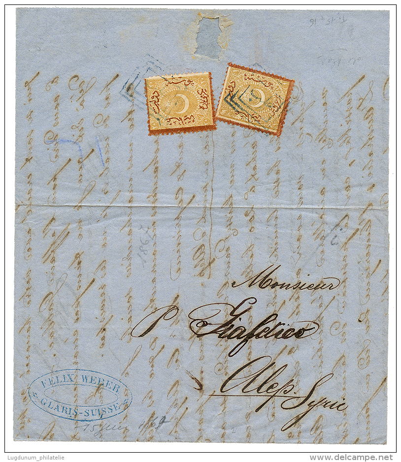 SWITZERLAND To SYRIA : 1869 Entire Letter From GLARUS To ALEP. Verso, 2 Stamps From TURKEY. Vvf. - Other & Unclassified