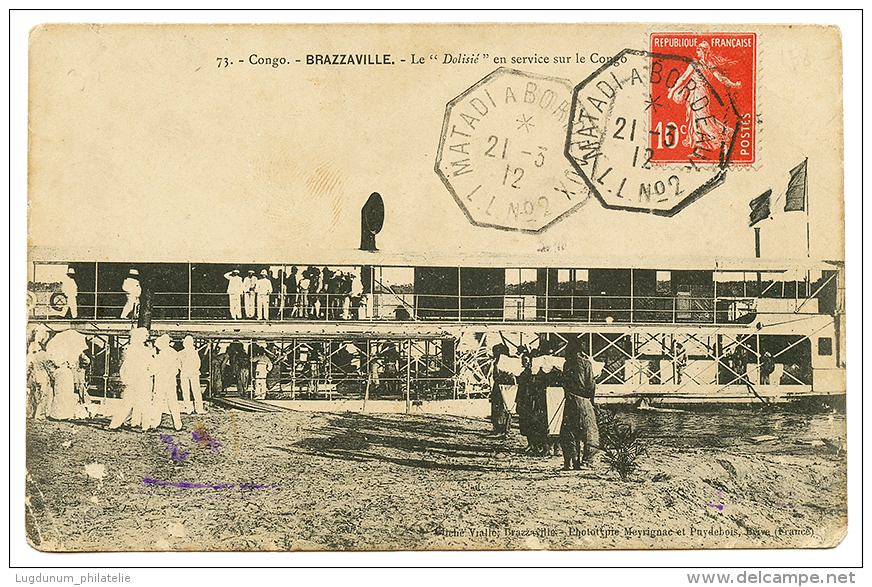1912 FRANCE 10c Canc. MATADI A BORDEAUX L.L N&deg;2 On Card Datelined "KINSHASSA" To FRANCE. Vvf. - Autres & Non Classés