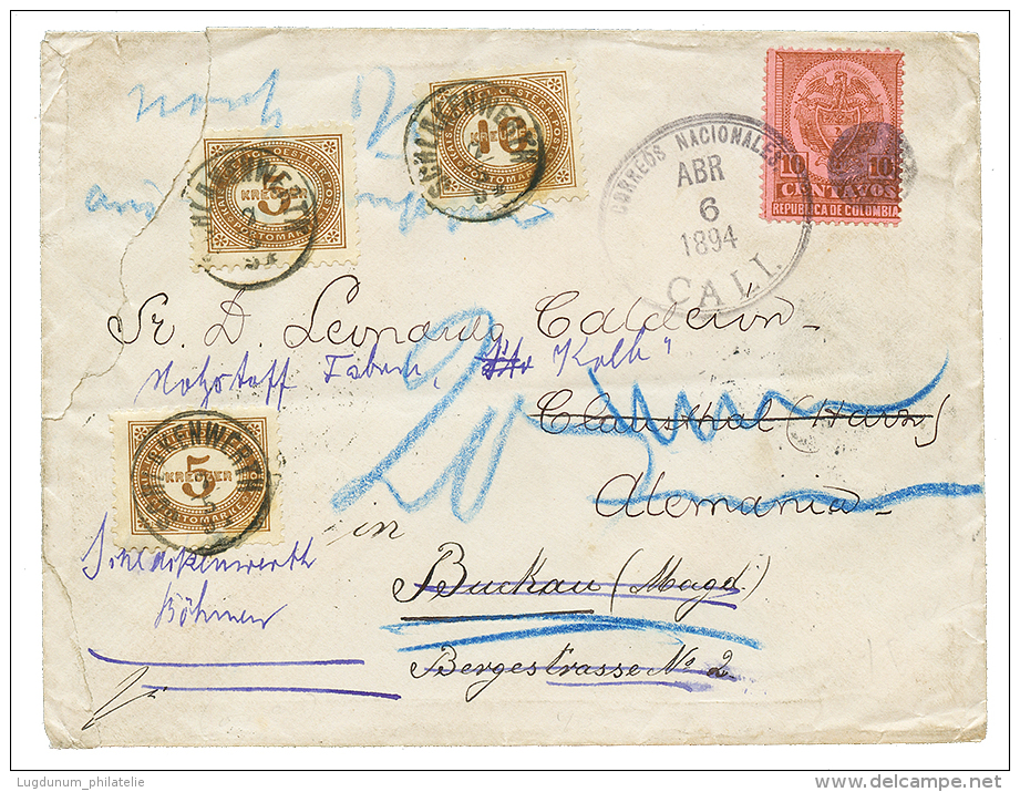 1894 COLOMBIA 10c Canc. CALI On Envelope (tear) To AUSTRIA Taxed On Arrival With POSTAGE DUES 5kr(x2) + 10kr Canc. SCHLA - Autres & Non Classés