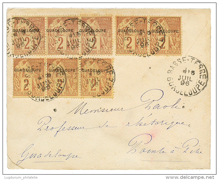1896 2c Surcharg&eacute; GUADELOUPE(x8) Obl. BASSE-TERRE Sur Enveloppe Pour POINTE A PITRE. TTB. - Other & Unclassified