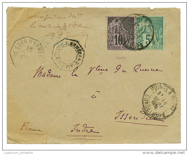 1888 CG 5c(pd) + 10c + CORR. D'ARMEES POINTE-A-PITRE Sur Env. Pour La FRANCE. RARE. TB. - Other & Unclassified