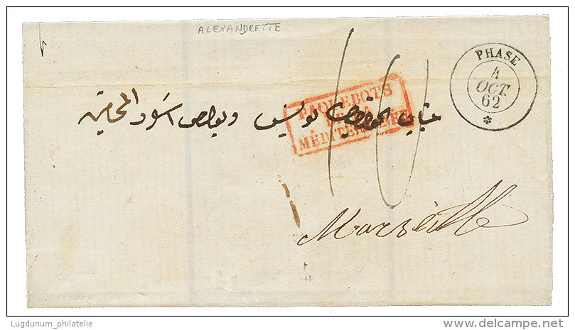 SYRIE : 1862 PHASE 4 Oct 62 + Taxe 10 Sur Lettre Avec Texte D' ALEXANDRETTE Pour MARSEILLE. TTB. - Other & Unclassified