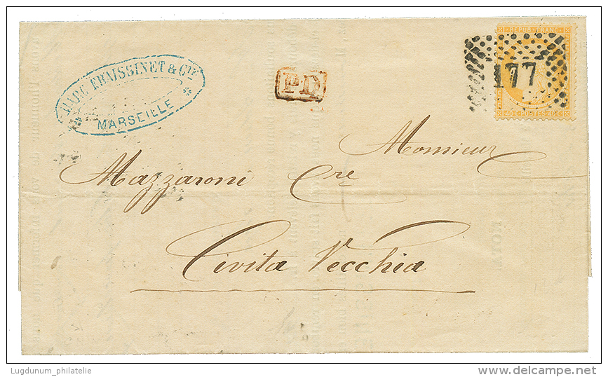 1872 40c(n&deg;38) Obl. Cachet Italien 177 Sur Lettre De MARSEILLE PourCIVITA-VECCHIA. Certificat BEHR(2005). RARE. Supe - Other & Unclassified