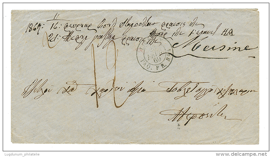 "LIGNE Y" : 1869 Tr&eacute;s Rare Cachet LIGNE Y PAQ FR N&deg;1 + Taxe 12 Sur Enveloppe Pour MERSINA. TB. - Sonstige & Ohne Zuordnung