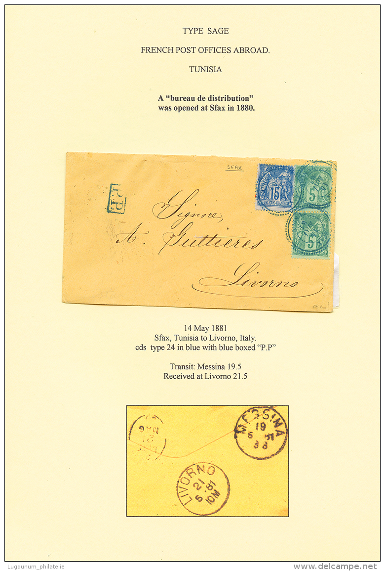 SFAX TUNISIE : 1881 5c(x2) + 15c Obl. SFAX TUNISIE En Bleu + P.P Sur Enveloppe Pour L' ITALIE. Sign&eacute; CALVES. TB. - Otros & Sin Clasificación