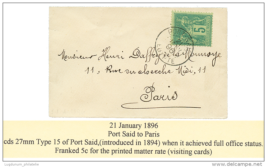 PORT-SAID EGYPTE : 1896 5c Sage Obl. PORT-SAID Sur Enveloppe Pour PARIS. Tarif Des IMPRIMES. TTB. - Other & Unclassified