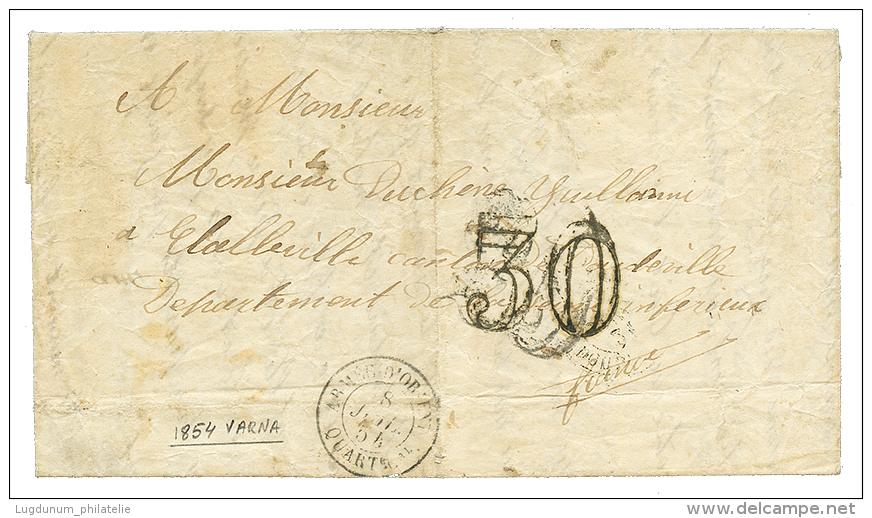 GUERRE DE CRIMEE - BULGARIE : 1854 ARMEE D'ORIENT QUART. Gal + Tax 30 Sur Lettre Avec Texte Dat&eacute; "VARNA 8 Juillet - Sonstige & Ohne Zuordnung