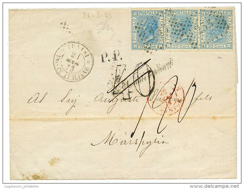 1873 ITALIE 20c(x3) Obl. GC 235 + P.P + TUNISI POSTE ITALIANE Sur Lettre Pour La FRANCE. Un Timbre Fut Perdu Pendant Le - Other & Unclassified