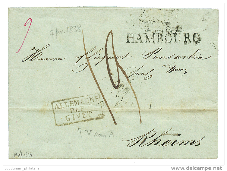 1838 Cachet D'entr&eacute;e Rare ALLEMAGNE PAR GIVET (V Sous A) Noel N&deg;19 + TTR4 HAMBURG Sur Lettre Avec Ctexte De H - Autres & Non Classés