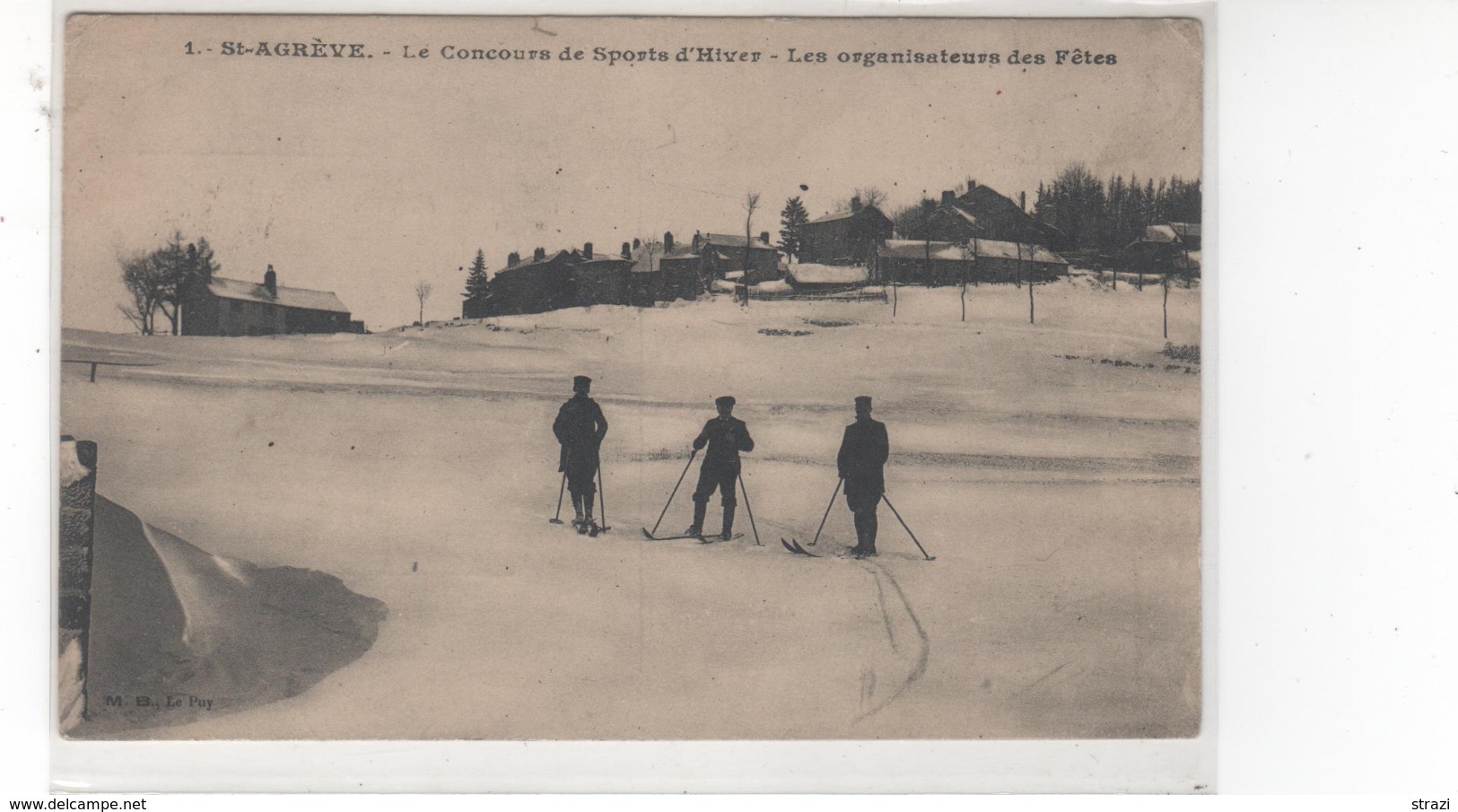 St-AGREVE - Le Concours De Sports D'Hiver - Les Organisateurs Des Fêtes - Saint Agrève