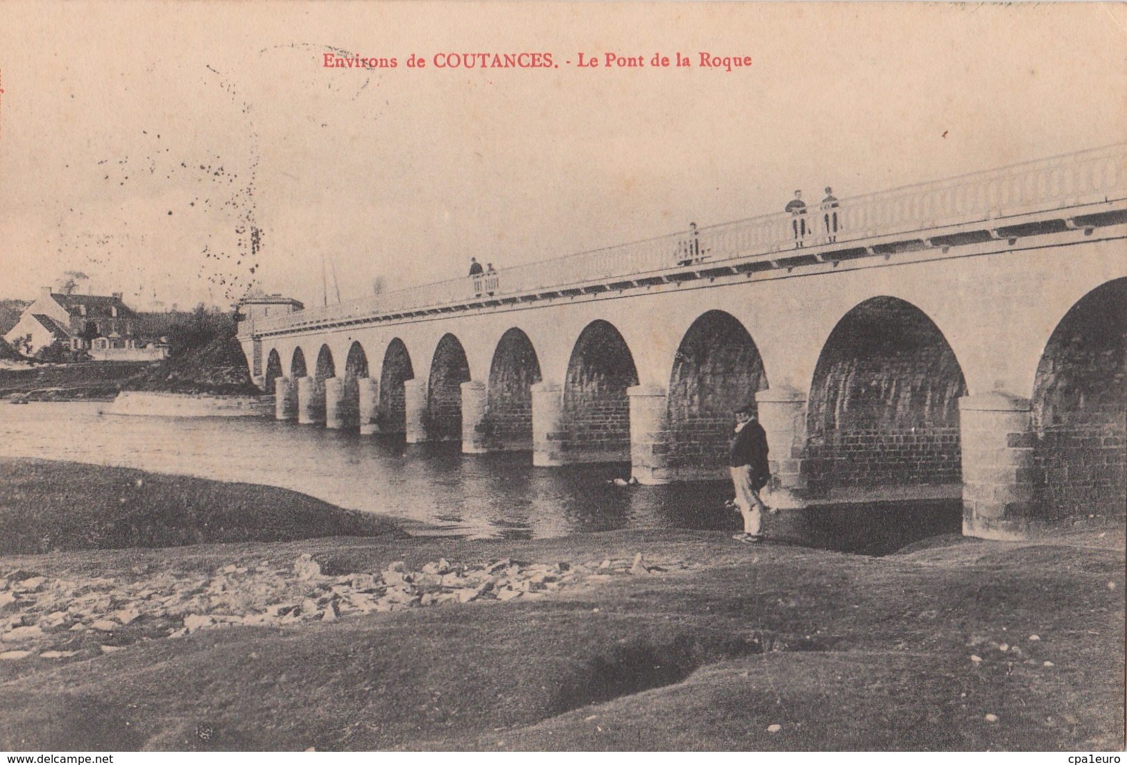 Environs De COUTANCES  ( 50 ) Le Pont De La Roque - Coutances