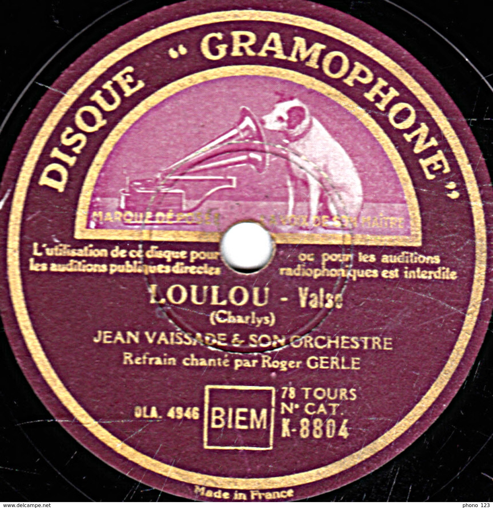 78 T. - 25 Cm - état B - JEAN VAISSADE Refrain Roger GERLE - LOULOU - CHIFFON - 78 T - Disques Pour Gramophone