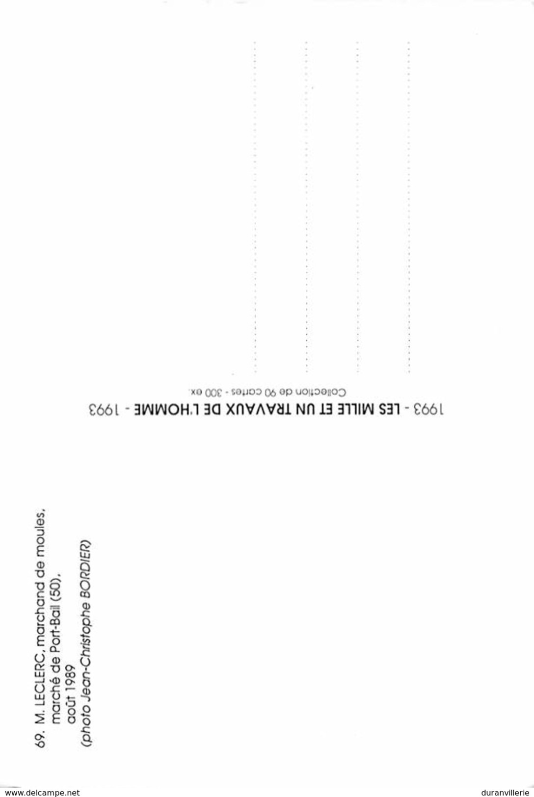 50 - Port Bail - M. Leclerc Marchand De Moules Marché De Port-Bail 1989 Métiers. TIRAGE 300 Exemplaires - Autres & Non Classés