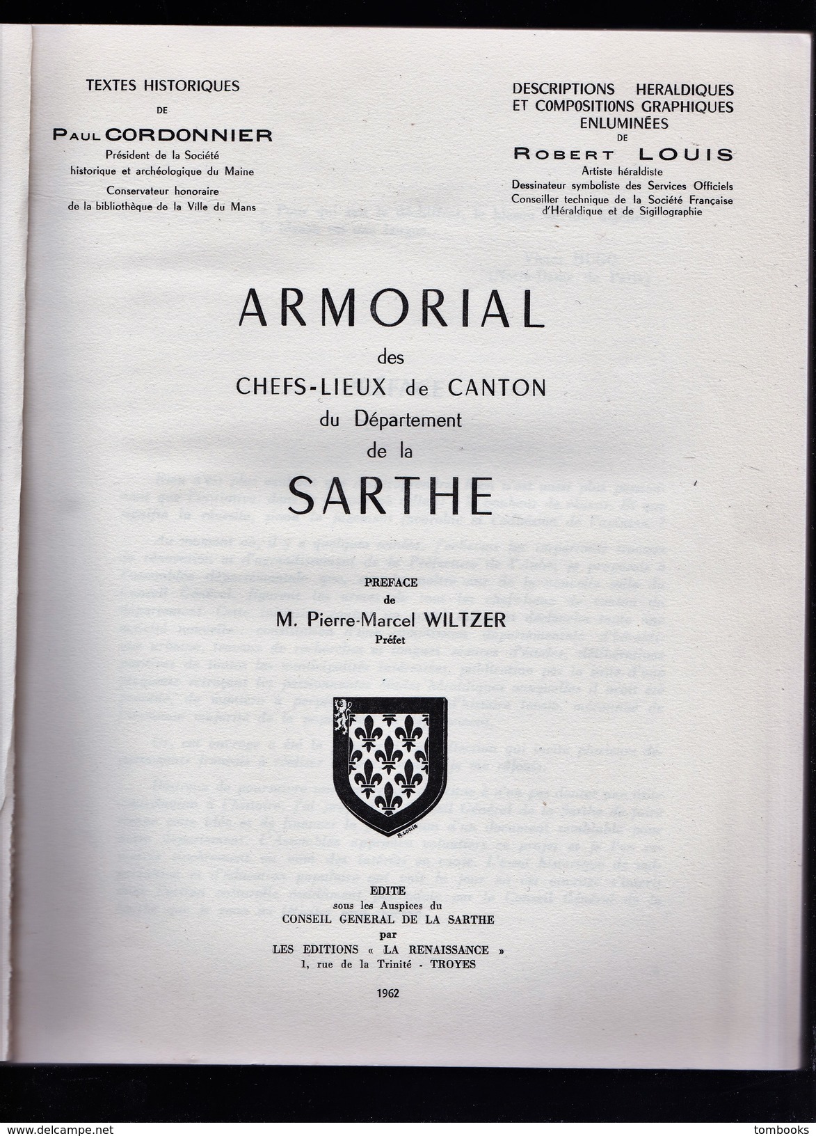 Armorial - Des Chefs - Lieux Du Département De La Sarthe - éditions La Renaissance - 1962 - Numéroté De Luxe - - Français