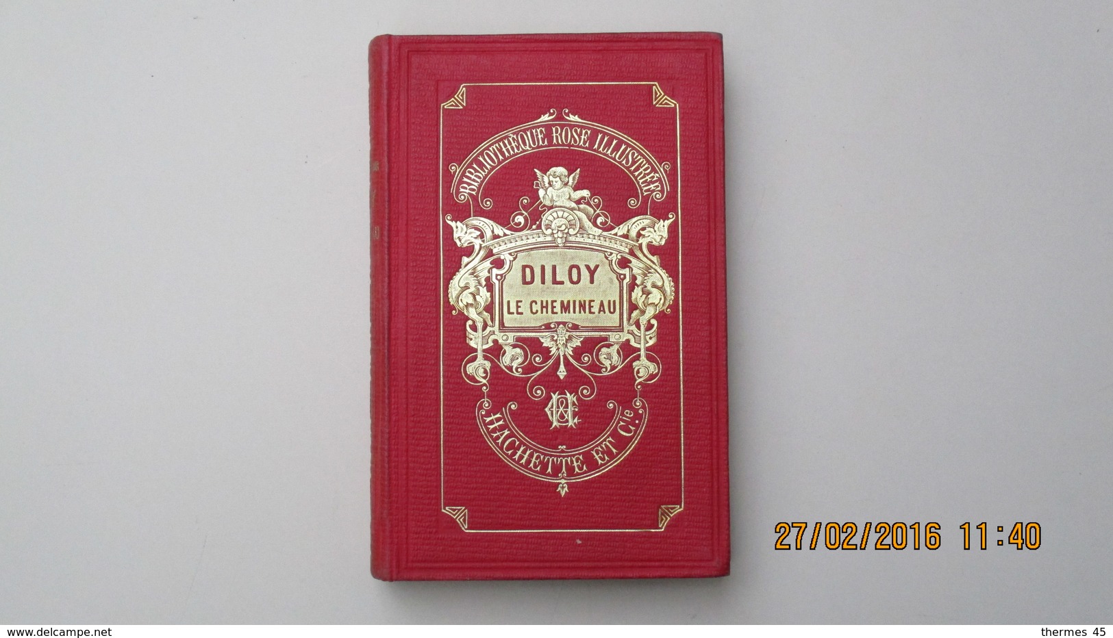 BIBLIOTHEQUE ROSE ILLUSTREE / LA COMTESSE DE SEGUR / DILOY LE CHEMINOT / HACHETTE 1881 - Bibliotheque Rose