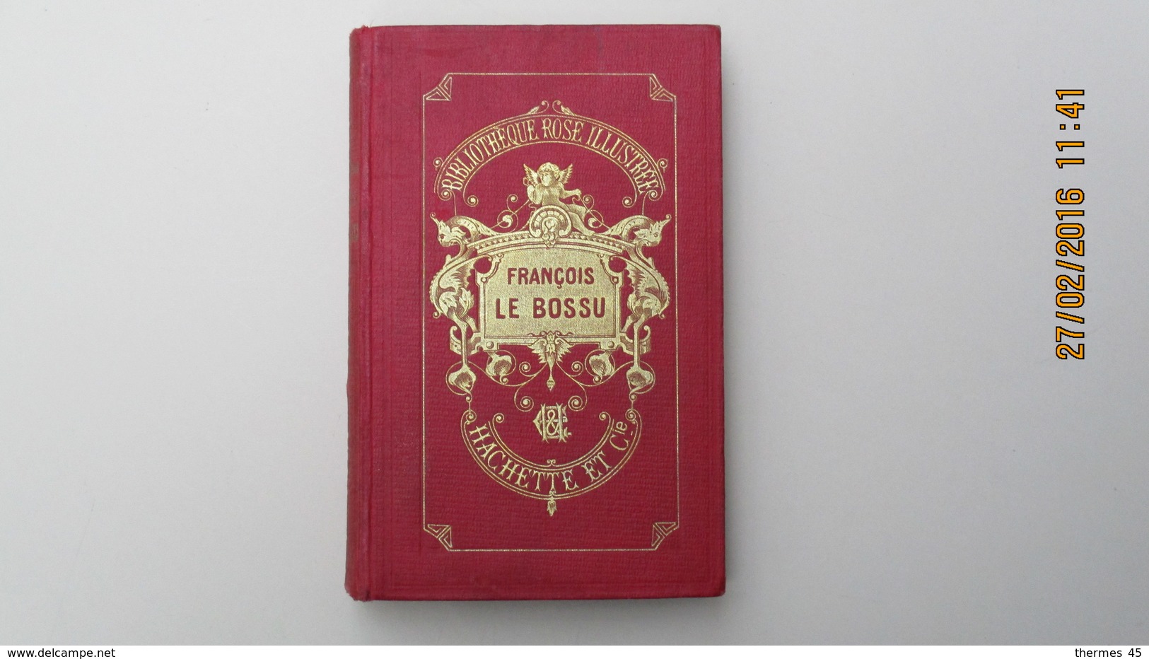 BIBLIOTHEQUE ROSE ILLUSTREE / LA COMTESSE DE SEGUR / FRANCOIS LE BOSSU / HACHETTE 1904 - Bibliothèque Rose