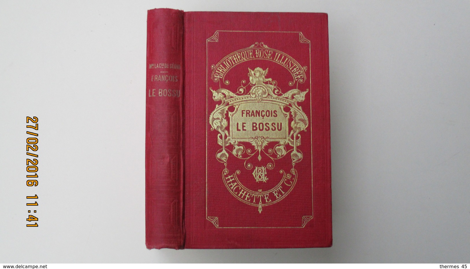 BIBLIOTHEQUE ROSE ILLUSTREE / LA COMTESSE DE SEGUR / FRANCOIS LE BOSSU / HACHETTE 1904 - Bibliothèque Rose