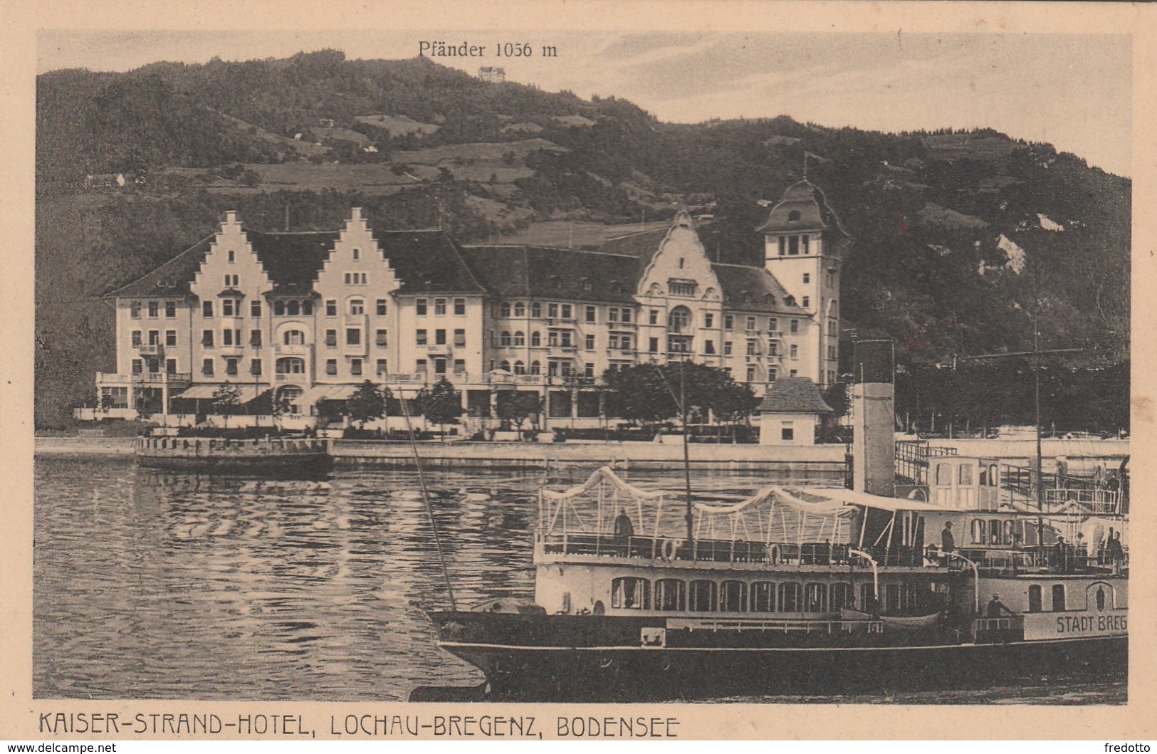 Lochau-Kaiser Strand Hotel-Dampfschiff Stadt Bregenz. - Lochau