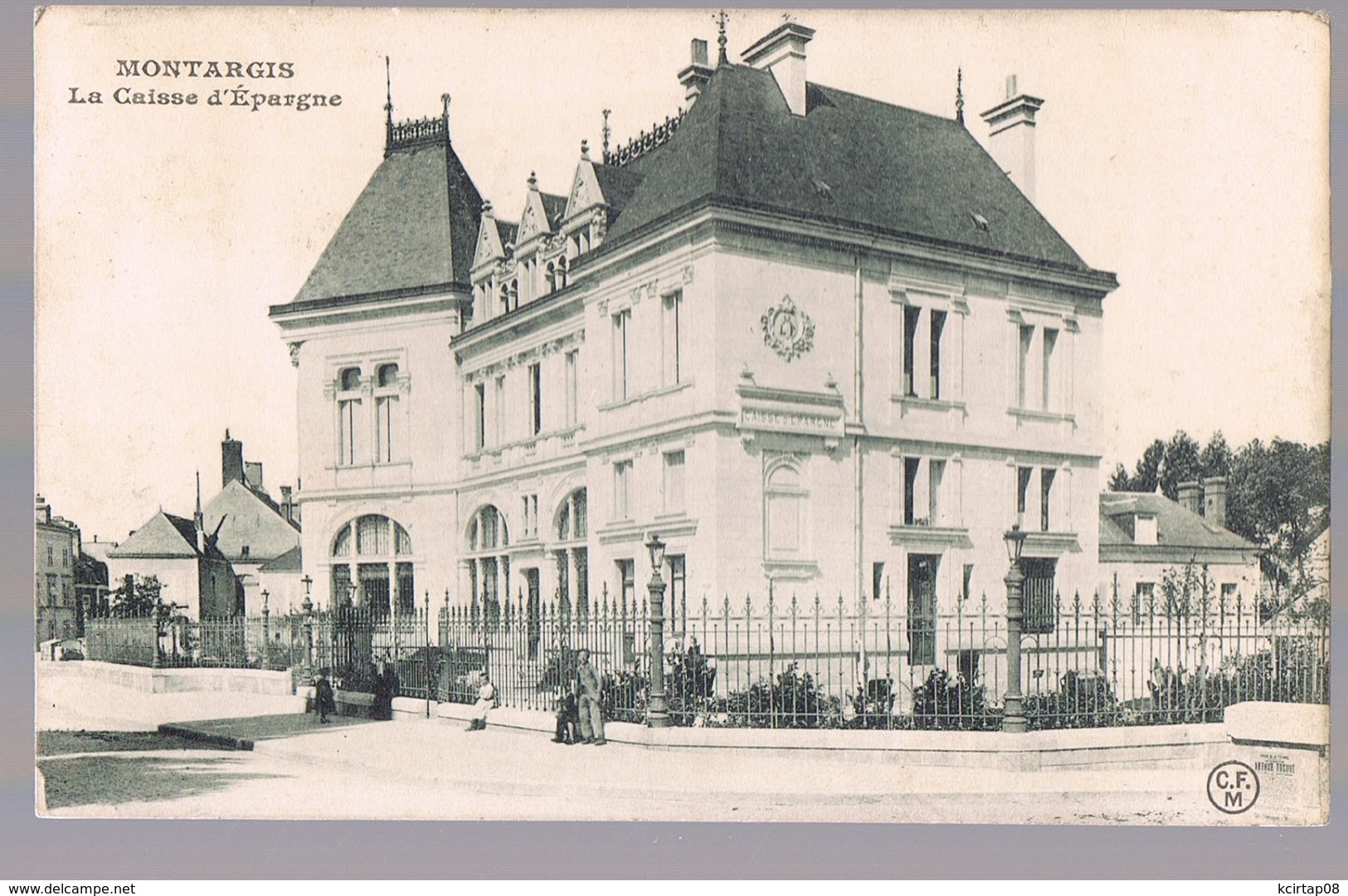 MONTARGIS . La Caisse D'Epargne . - Montargis