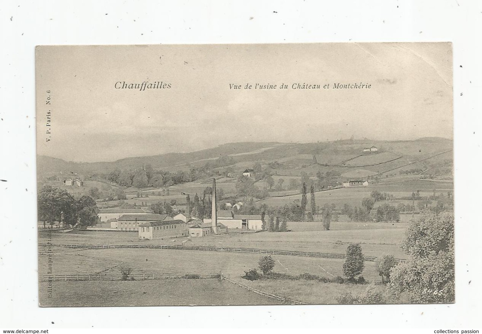 Cp , 71 , CHAUFFAILLES , Vue De L'usine Du Château Et MONTCHERIE , Voyagée 1905 - Autres & Non Classés