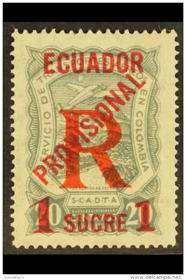 SCADTA REGISTRATION 1928 1s On 20c Grey Overprint Type A With "1" LARGE AT LEFT Variety, (SG R7a, Sanabria 6a,... - Ecuador