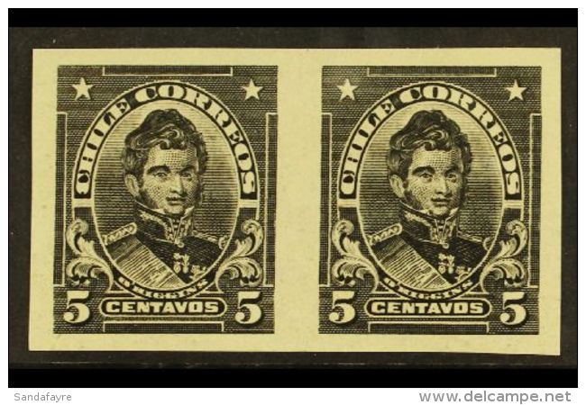 1911 IMPERF PLATE PROOF PAIR 5c O'Higgins Issue (Scott 101, SG 138) Printed In Black On Ungummed Thin Paper. Very... - Chili
