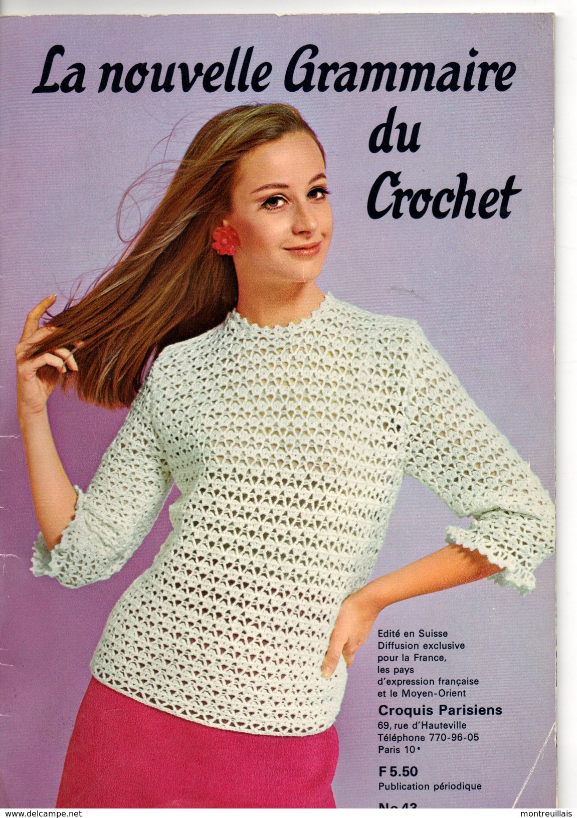 La Nouvelle Grammaire Du Crochet, 46 Pages, écrit En SUIISSE Et Français, Boderie, Couture - Innendekoration