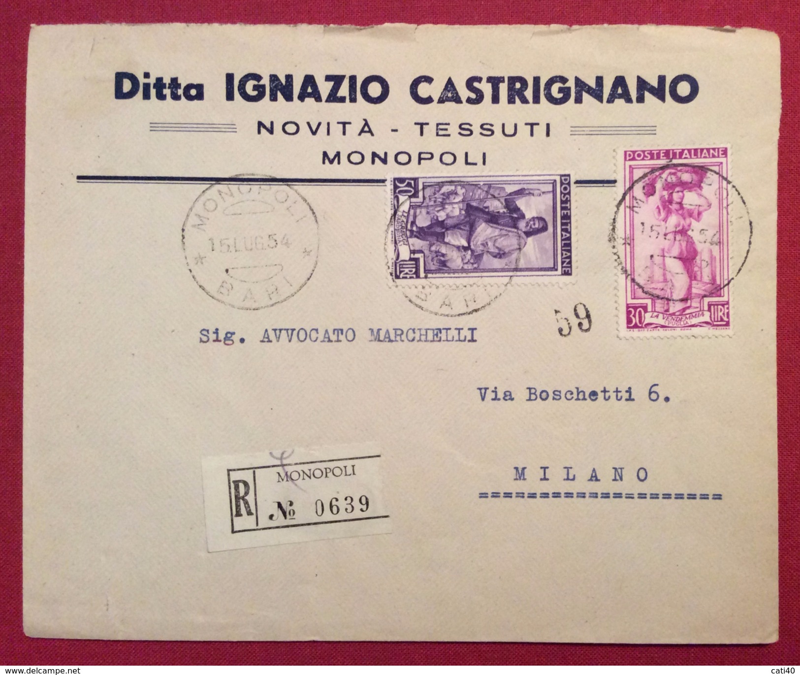 MONOPOLI DITTA IGNAZIO CASTRIGNANO TESSUTI LETTERA PUBBLICITARIA RACCOMANDATA PER MILANO  CON 30+50 LAVORO IL 15/7/54 - 1946-60: Marcophilia