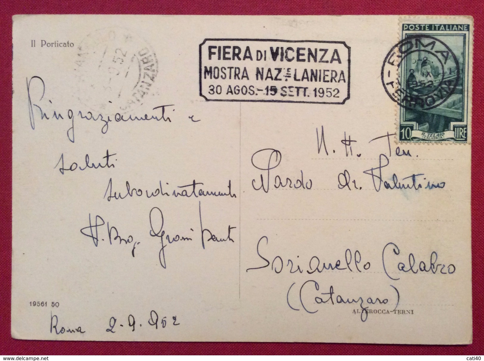 SCUOLA ALLIEVI GUARDIE  DI P.S. ROMA  IL PORTICATO CARTOLINA  ANNULLO MECCANICO FIERA DI VICENZA MOSTRA LANIERA  3/9/52 - 1946-60: Storia Postale