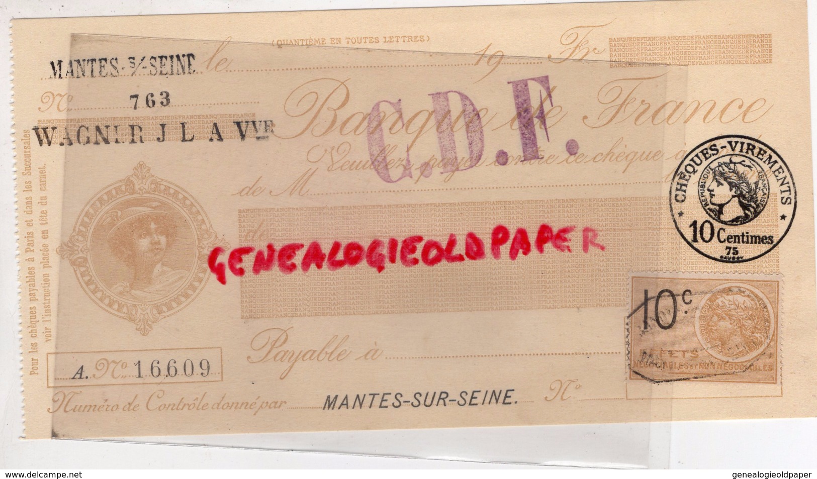 BANQUE DE FRANCE - 78- MANTES SUR SEINE- CHEQUE WAGNER J.L. A VVE- TIMBRE FISCAL 10 CENTIMES - Andere & Zonder Classificatie