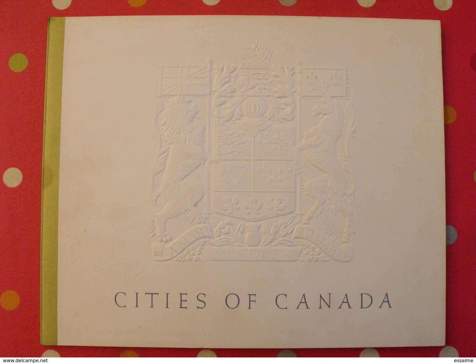 Cities Of Canada. 22 Planches Couleurs. Peintures Des Villes. Arbuckle Hallam Leighton Bice... Vers 1951. Emboitage - Architecture