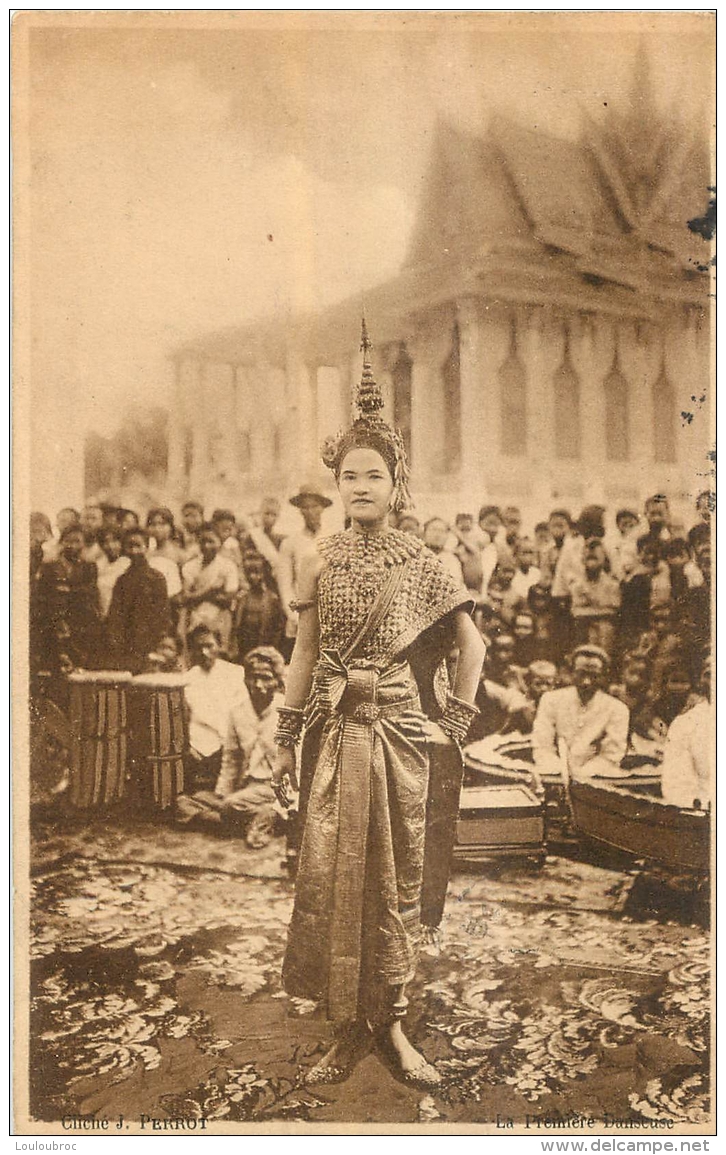 CAMBODGE PHNOM PENH LA PREMIERE DANSEUSE - Cambodge