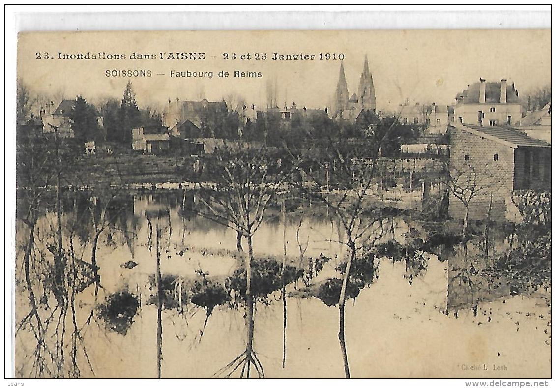 SOISSONS -  Faubourg De Reims - Inondations 23 Et 25 Janvier 1910 - 23 - Soissons