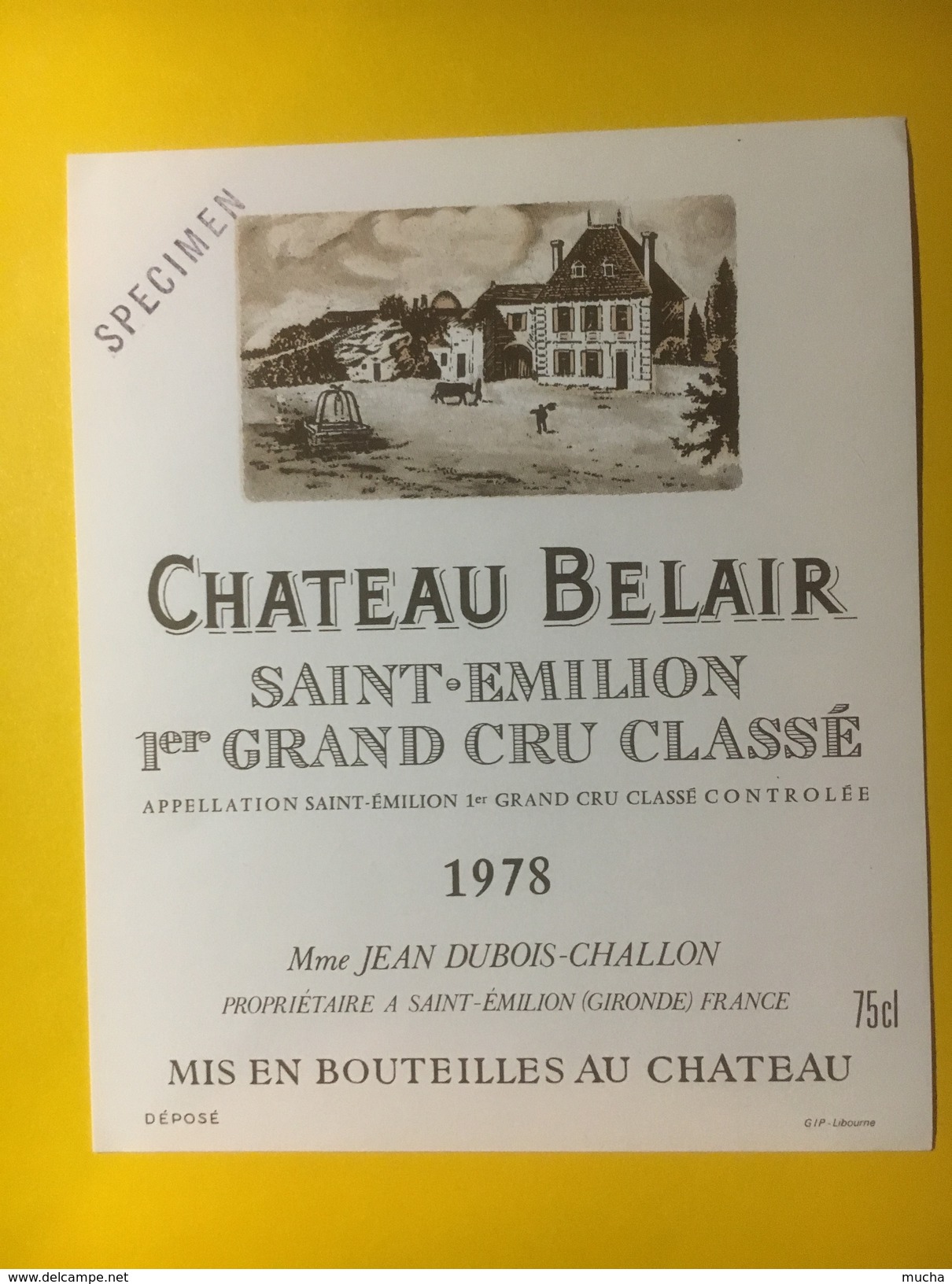 3437 - Château Belair 1978 Saint-Emilion Spécimen - Bordeaux