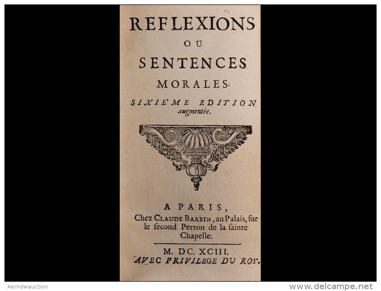 [Fran&ccedil;ois De LA ROCHEFOUCAULD ]- R&eacute;flexions Ou Sentence - Non Classés