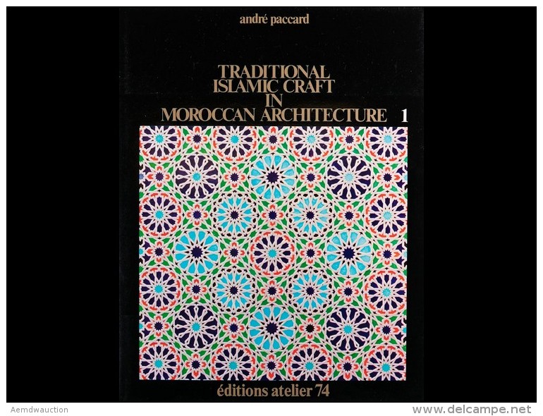 Andr&eacute; PACCARD - Traditional Islamic Craft If Moroccan A - Non Classés