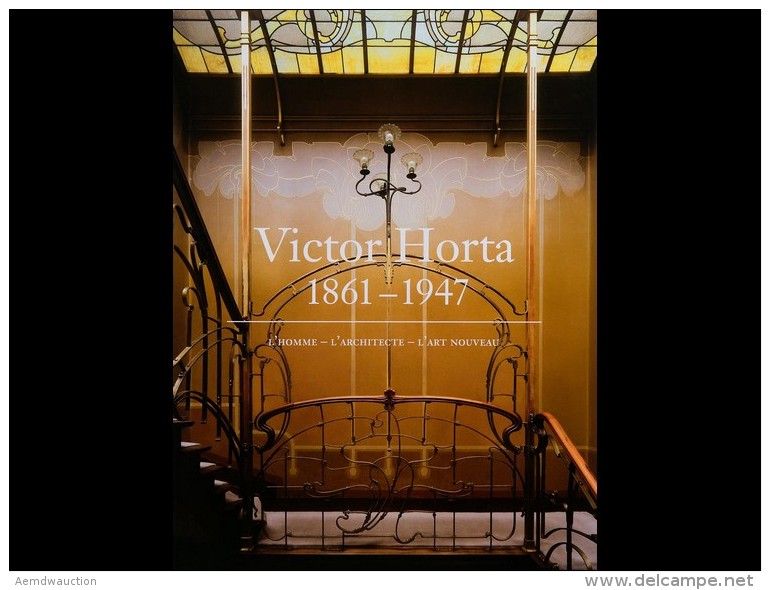 Mich&egrave;le GOSLAR - Victor Horta 1861-1947. L'Homme. - L'A - Non Classés