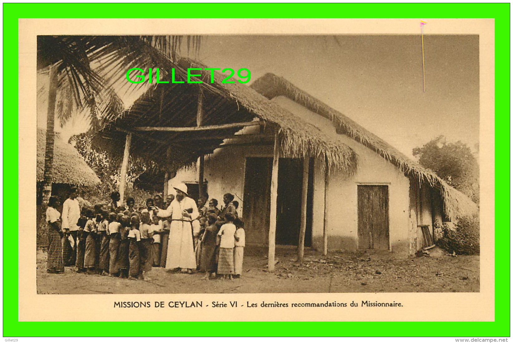 MISSIONS  DE CEYLAN SÉRIE VI - LES DERNIÈRES RECOMMANDATIONS DU MISSIONNAIRE - MISSIONNAIRES OBLATS DE MARIE-IMMACULÉE - - Misiones