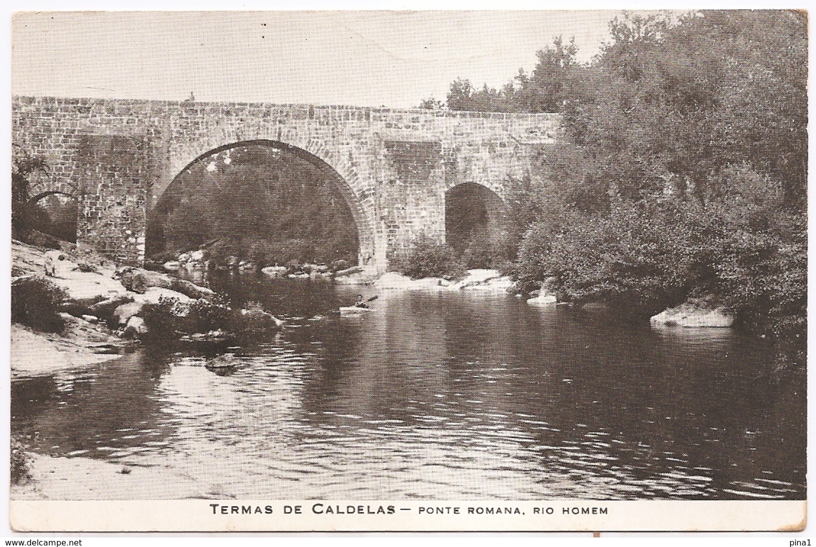 TERMAS DE CALDELAS - PONTE ROMANA,RIO HOMEM  ( DA FARMACIA DAS TERMAS) - Braga