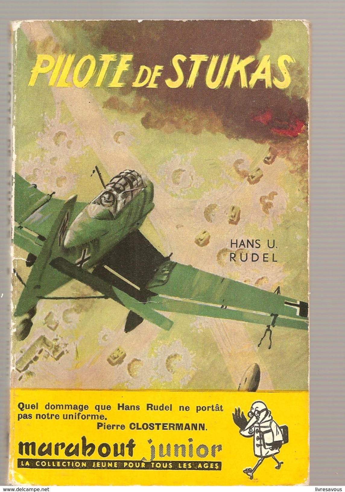 Aviation Pilote De Stukas De Hans. U. RUDEL Editions Marabout Junior N°39 De 1954 Couverture De Pierre Joubert - Histoire