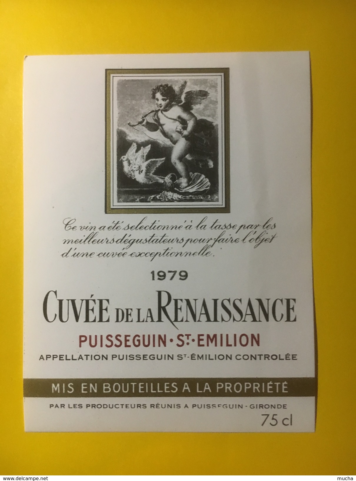 3467 -   Cuvée De La Renaissance 1979 Puisseguin Saint-Emilion - Bordeaux