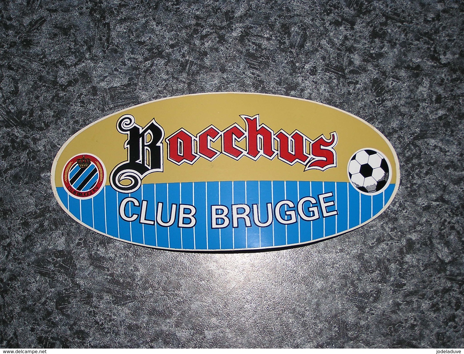 FOOTBALL CLUB DE BRUGGE Autocollant Sticker Sponsor Bière Bacchus Vanhonsebrouck Foot Bruges 1 ère Division Belgique - Otros & Sin Clasificación