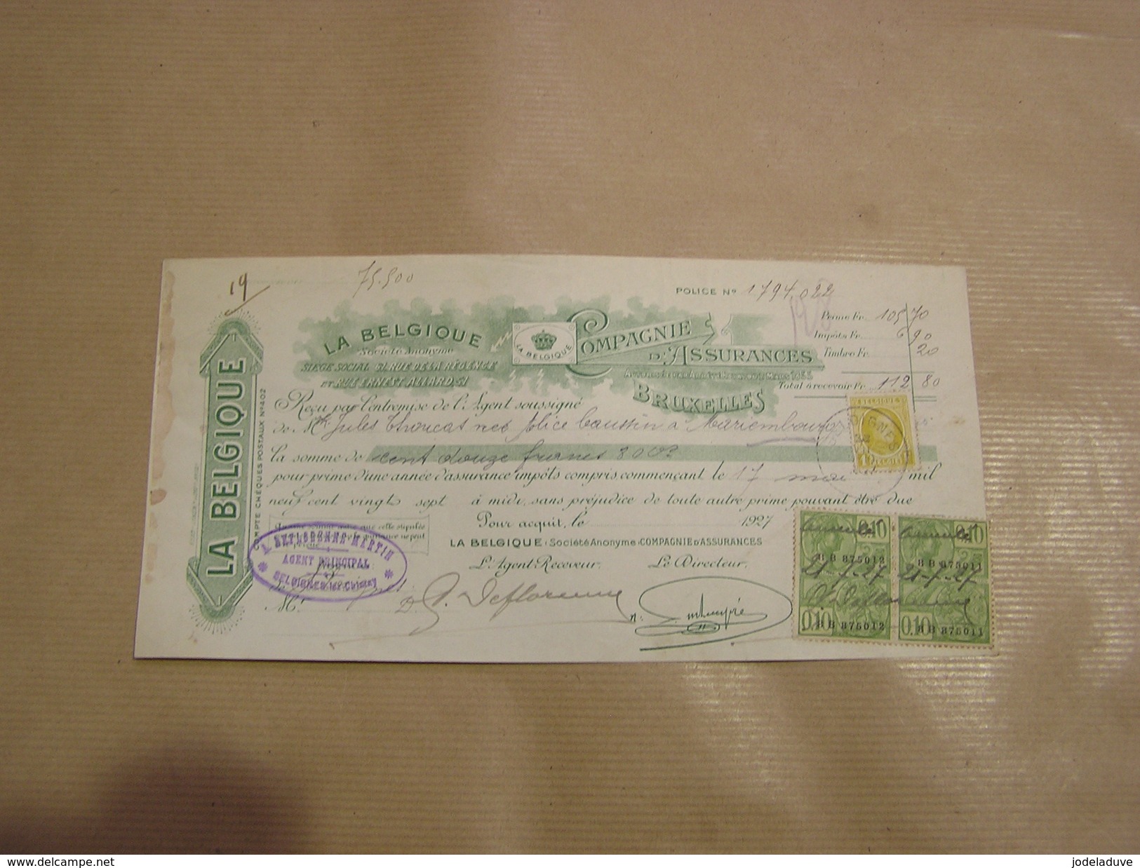 RECU Assurance La Belgique 1927 Avec Timbre Taxe Agent Pricipal Deflorenne Martin Compagnie Cachet Poste Seloignes - Bank En Verzekering