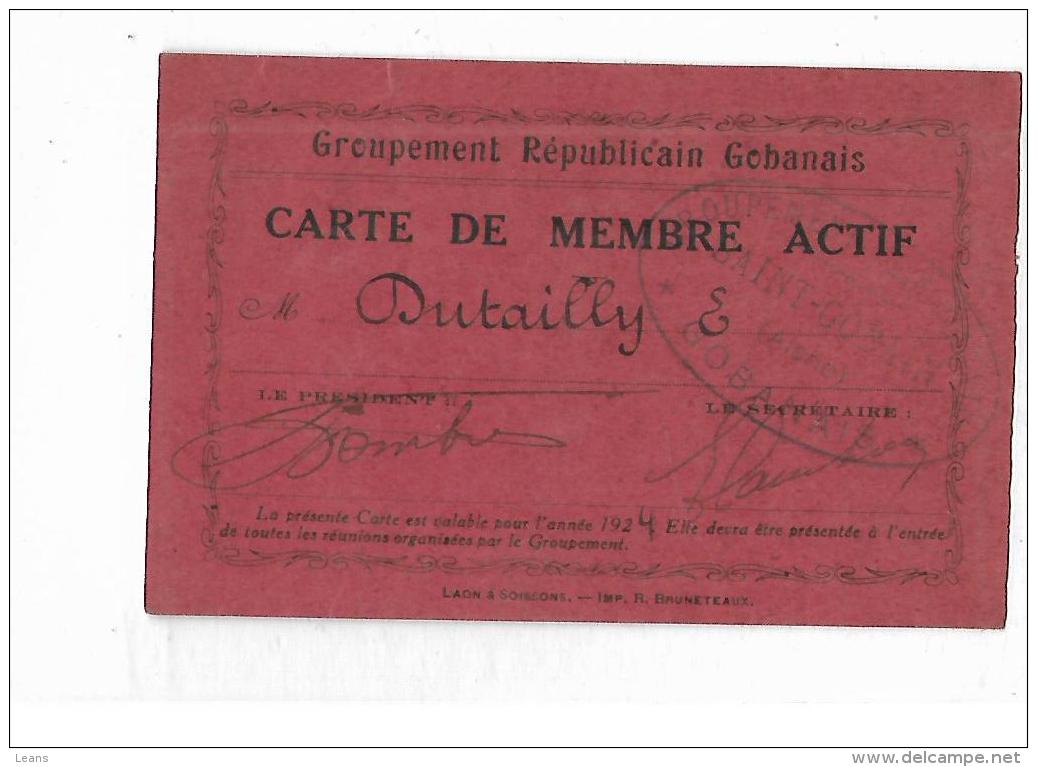 SAINT GOBAIN - CARTE DE MEMBRE ACTIF AU GROUPEMENT REPUBLICAIN GOBANAIS - 1924 - Non Classificati