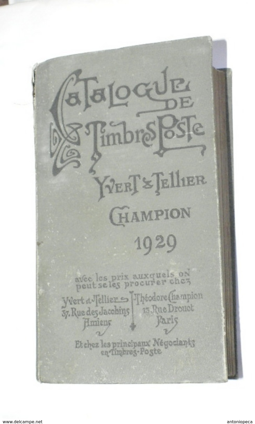 FRANCE - LE CATALOGUE DES TIMBRES POSTE YVERT & TELLIER CHAMPION DU 1929 - Francia