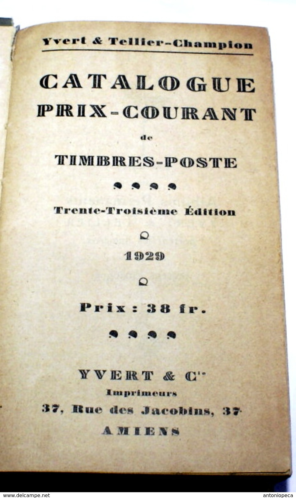 FRANCE - LE CATALOGUE DES TIMBRES POSTE YVERT & TELLIER CHAMPION DU 1929 - Francia