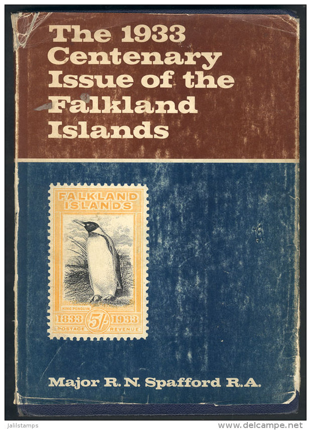 SPAFFORD, Major R.N.: The 1933 Centenary Issue Of The Falkland Islands, Printed In 1972, Signed By The Author, 84... - Falkland