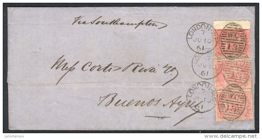 10/JUN/1861 LONDON - Buenos Aires: Folded Cover Franked With Strip Of 3 Sc.26, "W.C 13" Duplex Cancel, Very Fine... - Autres & Non Classés