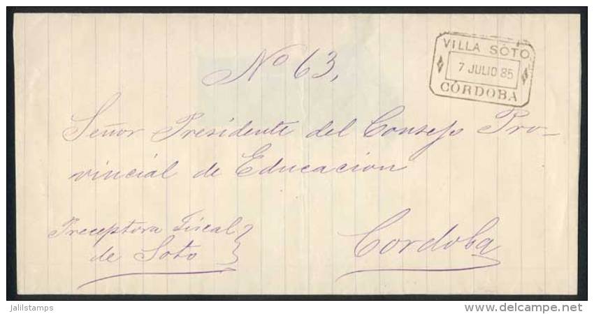 Stampless Official Folded Cover, Sent From VILLA SOTO To C&oacute;rdoba On 7/JUL/1885, Excellent Quality! - Autres & Non Classés